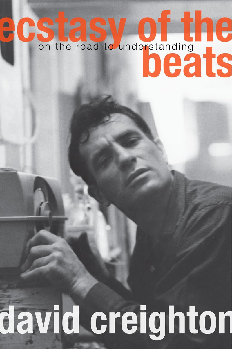 Buy Ecstasy of the Beats: On the Road to Understanding — BookShops.in