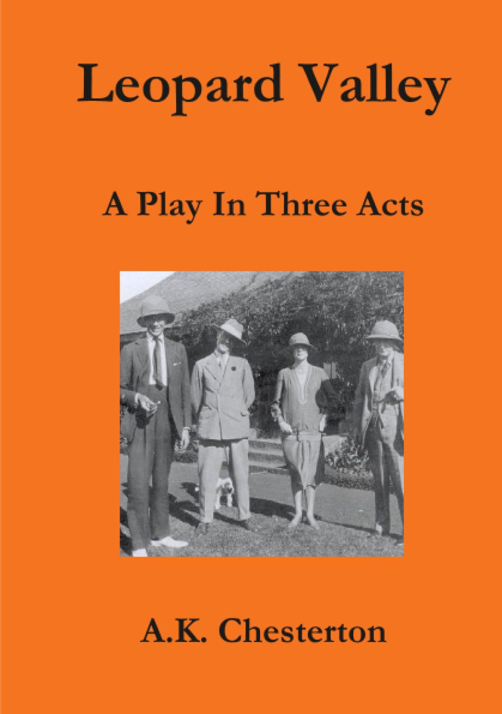 Leopard Valley: A Play in Three Acts