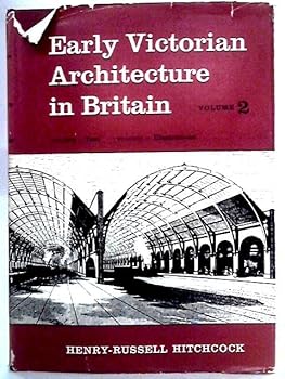 Early Victorian Architecture in Britain, Volume 2: Illustrations