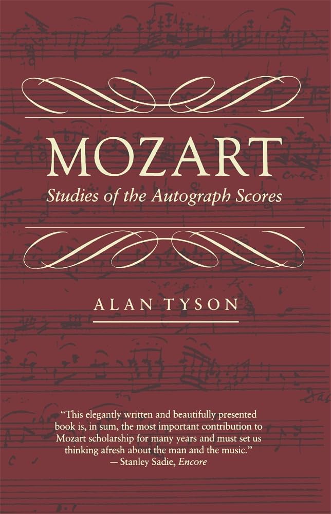 Mozart: Studies of the Autograph Scores