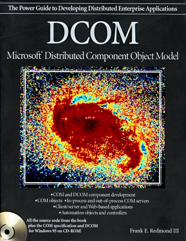 Dcom: Microsoft Distributed Component Object Model: Redmond, Frank E ...