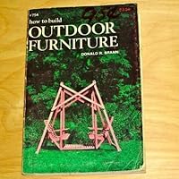 How to Build Outdoor Furniture 0877337543 Book Cover