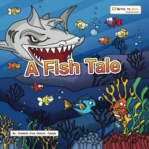 海外絵本『Fish & Soup　A Fish Tale』 A Fish Tale: Canada, Students From, Ontario: 9781499249170