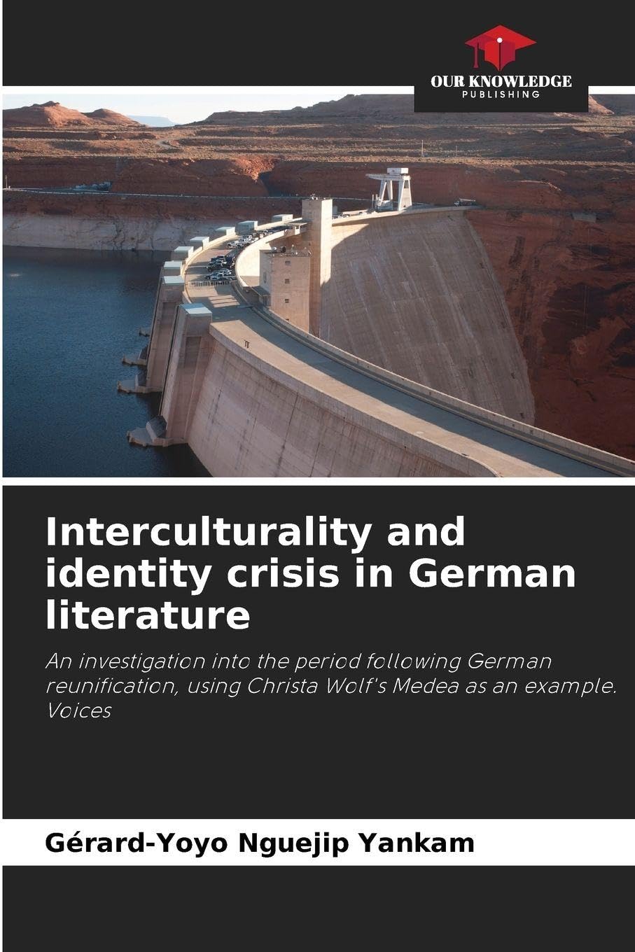 Interculturality and identity crisis in German literature: An investigation into the period following German reunification, using Christa Wolf's Medea as an example. Voices