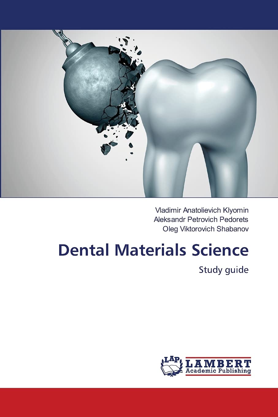 Dental Materials Science: Study guide