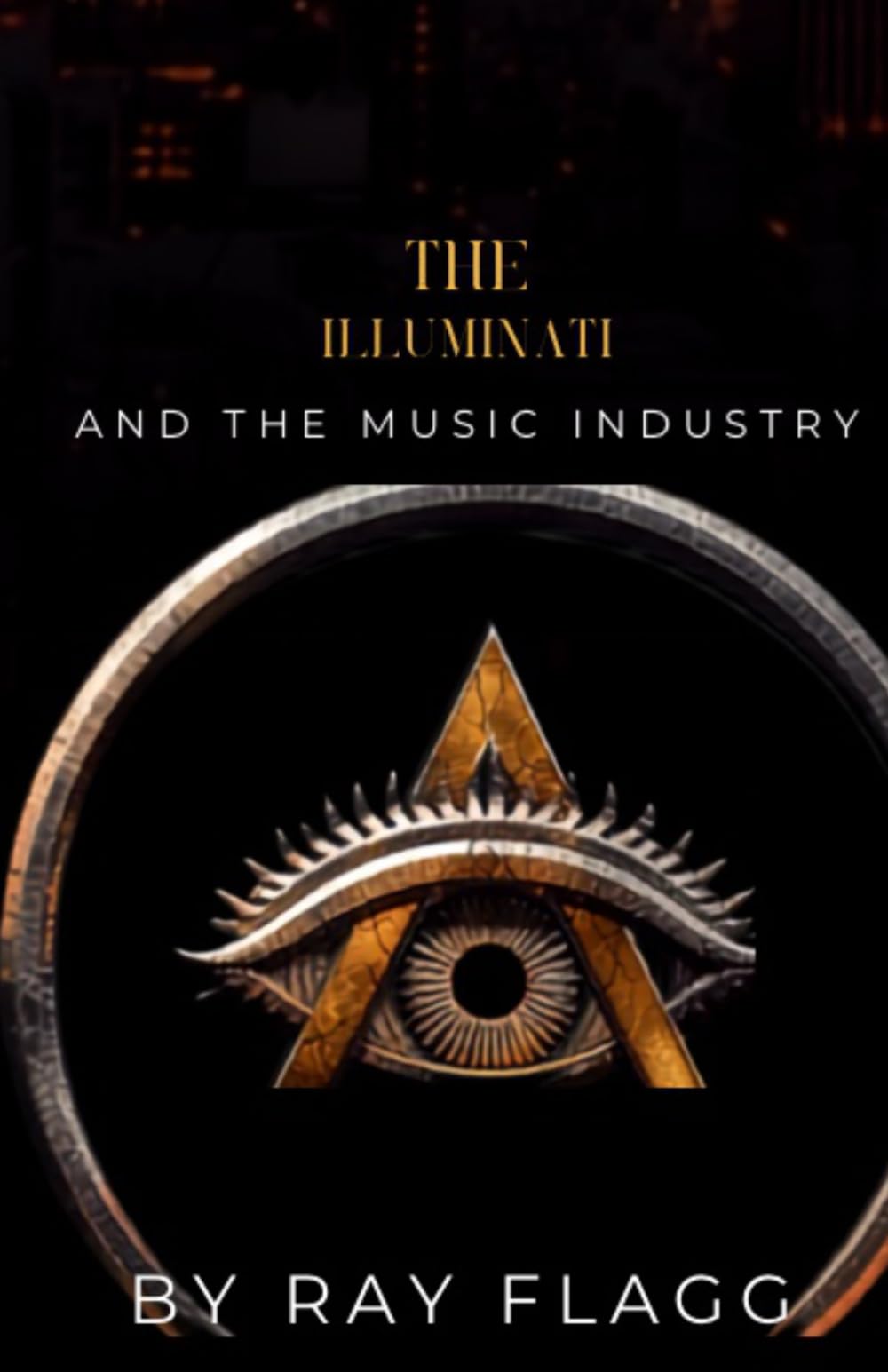 The Illuminati and the Music Industry -The Unholy Symphony of Soul-Selling