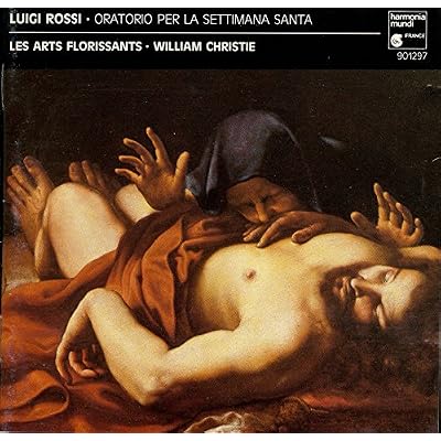Rossi: Oratorio Per La Settimana Santa