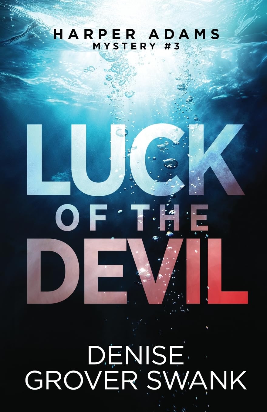 Luck of the Devil: 3 (Harper Adams Mystery)