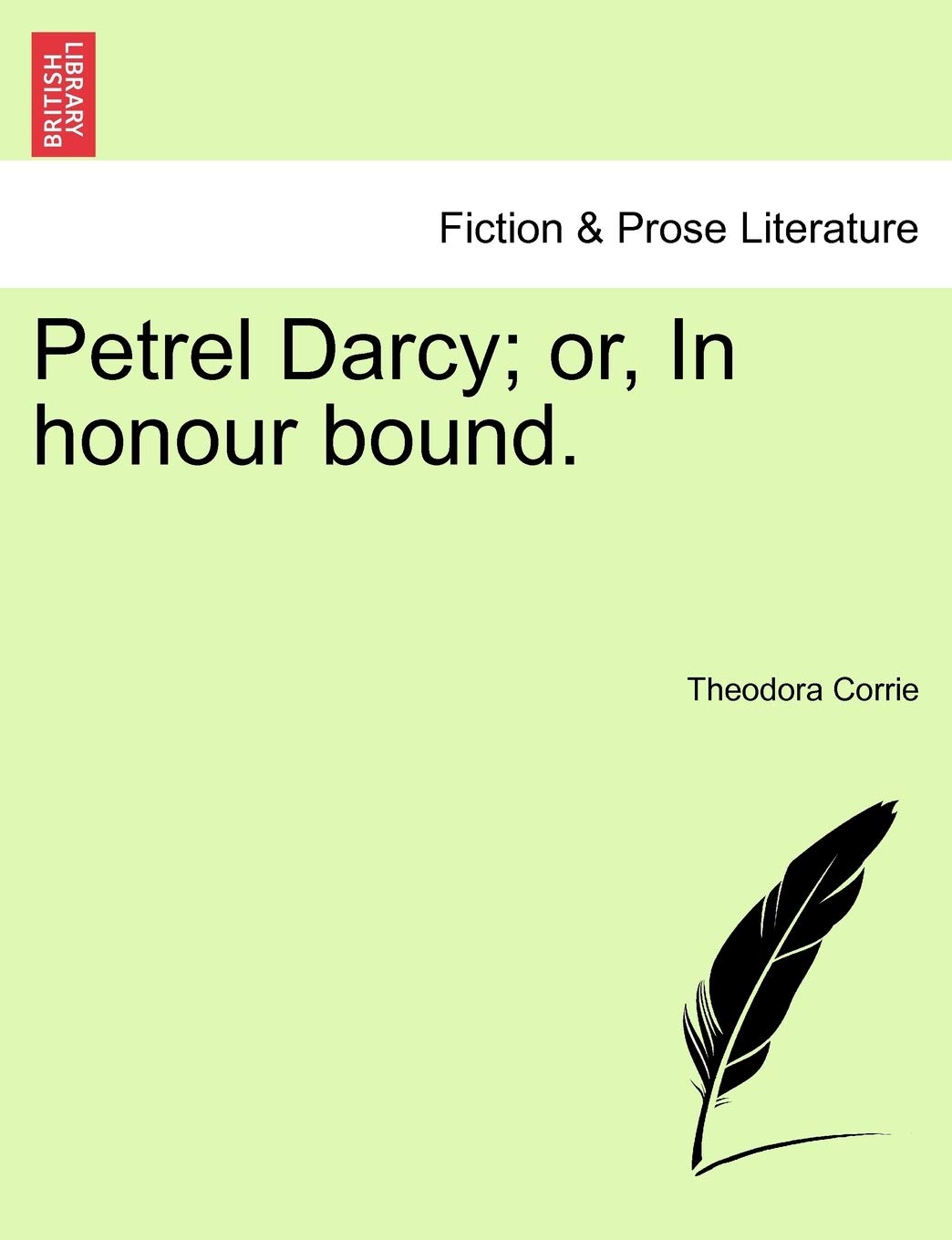 Petrel Darcy; Or, in Honour Bound.