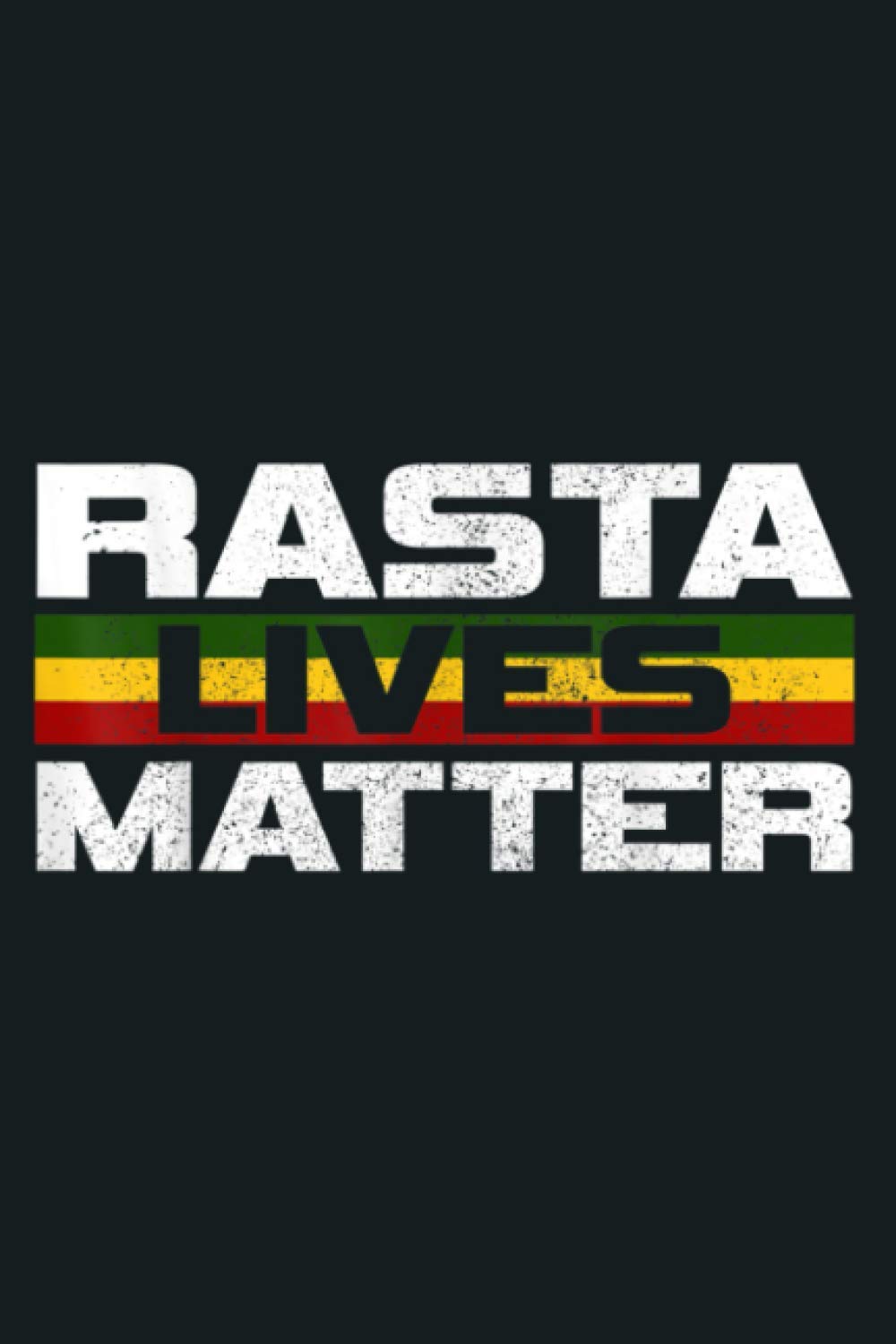 Rasta Lives Matter Reggae Music Rastafari Jamaica Gift: Notebook Planner - 6x9 inch Daily Planner Journal, To Do List Notebook, Daily Organizer, 114 Pages