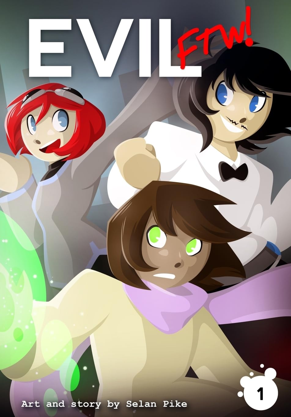 Evil FTW Volume 1