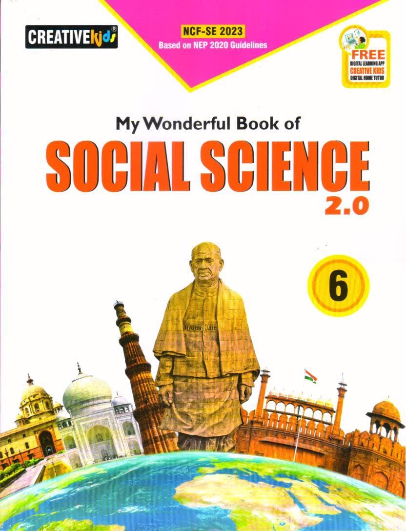 Creative Kids My Wonderful Book of Social Science 2.0 Class 6