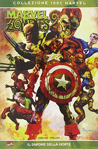 Il sapore della morte. Marvel zombies: 2 Il sapore della morte. Marvel zombies: 2