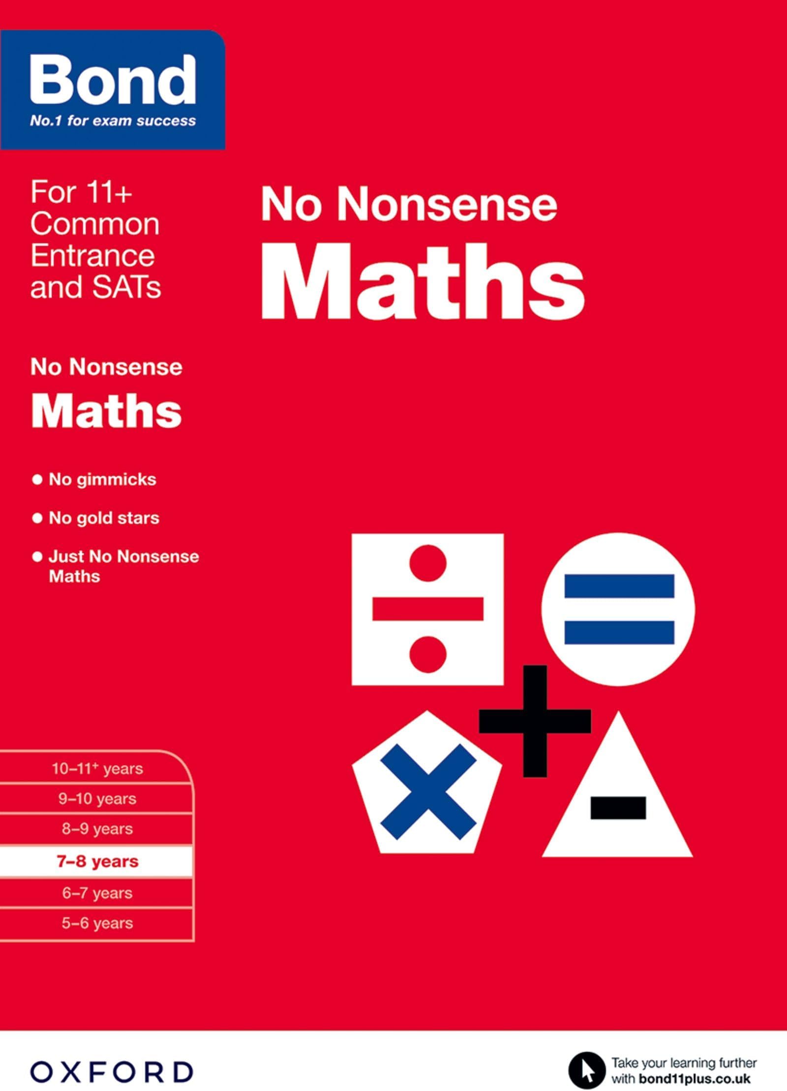 OXFORD UNIVERSITY PRESS Bond: Maths: No Nonsense: 7-8 years
