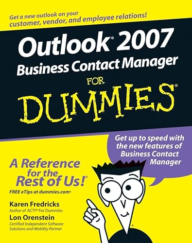 Outlook 2007 Business Contact Manager For Dummies