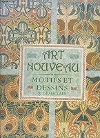 Art nouveau : motifs et dessins 2877140091 Book Cover