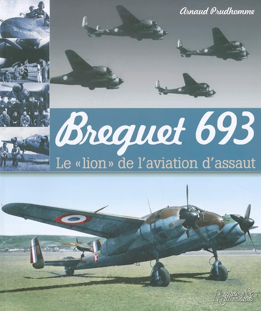 Breguet 693 (Les Avions de la Campagne de France) (French Edition)