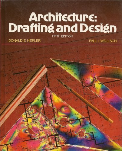 Architecture: Drafting and Design 5th edition b... B011DB3BSM Book Cover