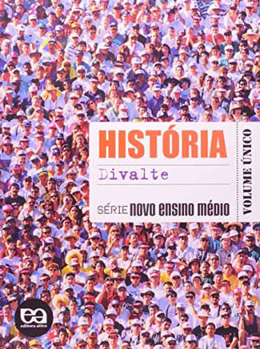 História. Novo Ensino Médio - Volume Único