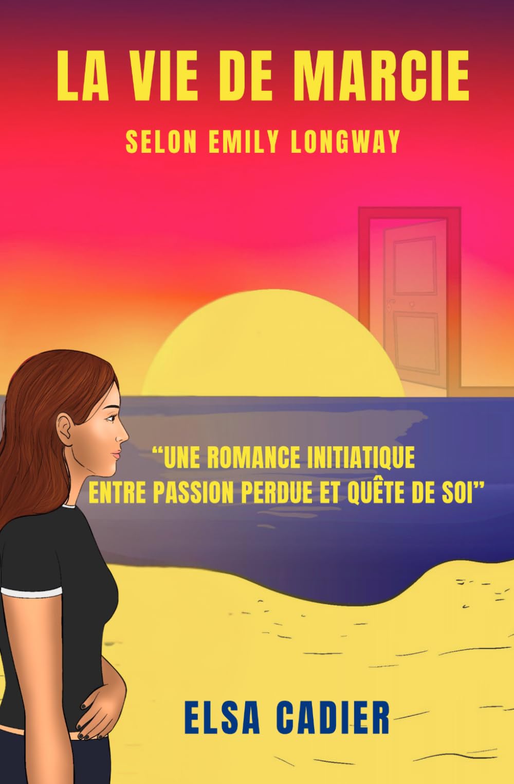 La Vie de Marcie selon Emily Longway: Un destin oublié (Romans)
