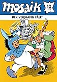  MOSAIK 024 Classic (12/1977): Der Vorhang fällt (Harlekin-Serie Heft 24) (MOSAIK – Die Abrafaxe)