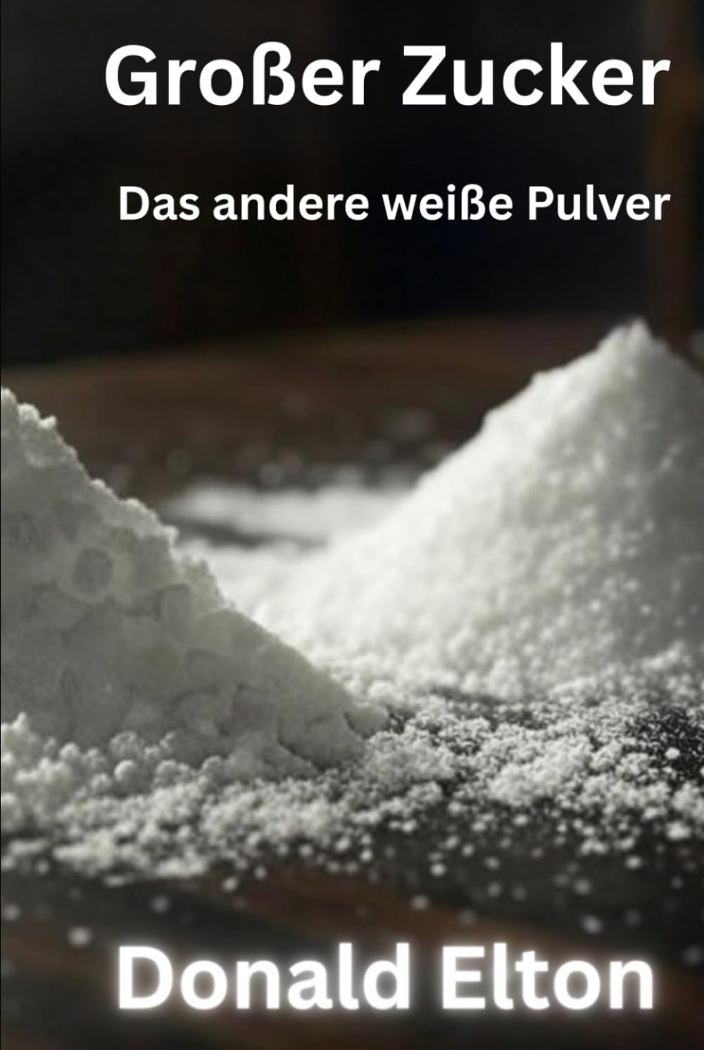 Großer Zucker: Das andere weiße Pulver