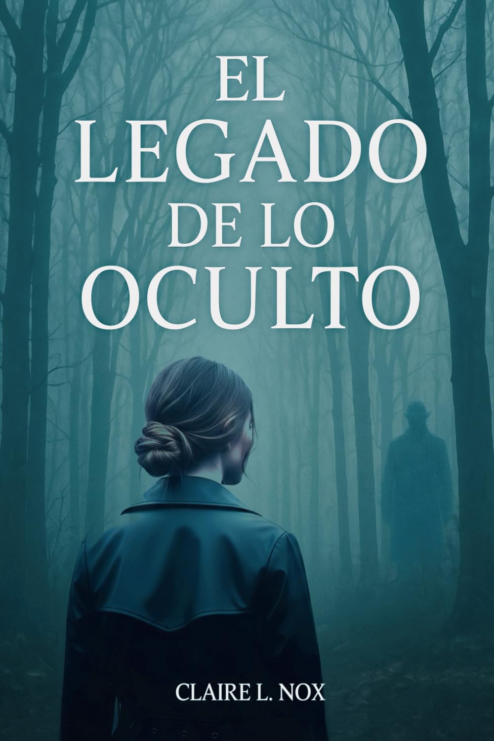 El Legado de lo Oculto (Emily Sunders)