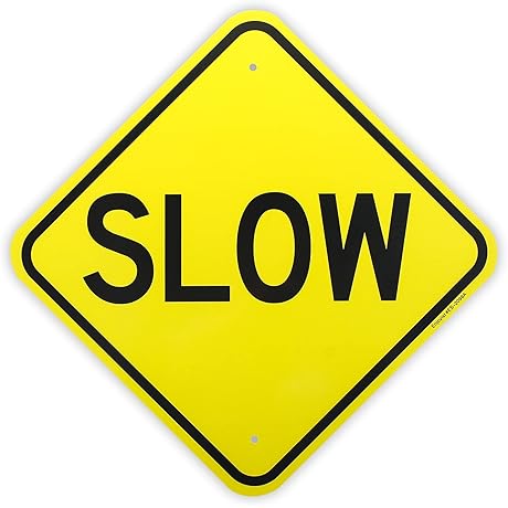 Slow Sign - Aluminum Reflective Signs for Traffic - Rust-Free, UV and Weather Proof