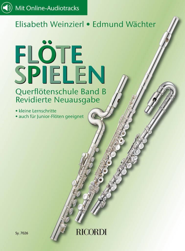Danielli Elisabeth Weinzierl-Wächter: Flöte spielen Band B, Querflötenschule mit Online-Audio und Notenheft, 9790204270262, SY7026