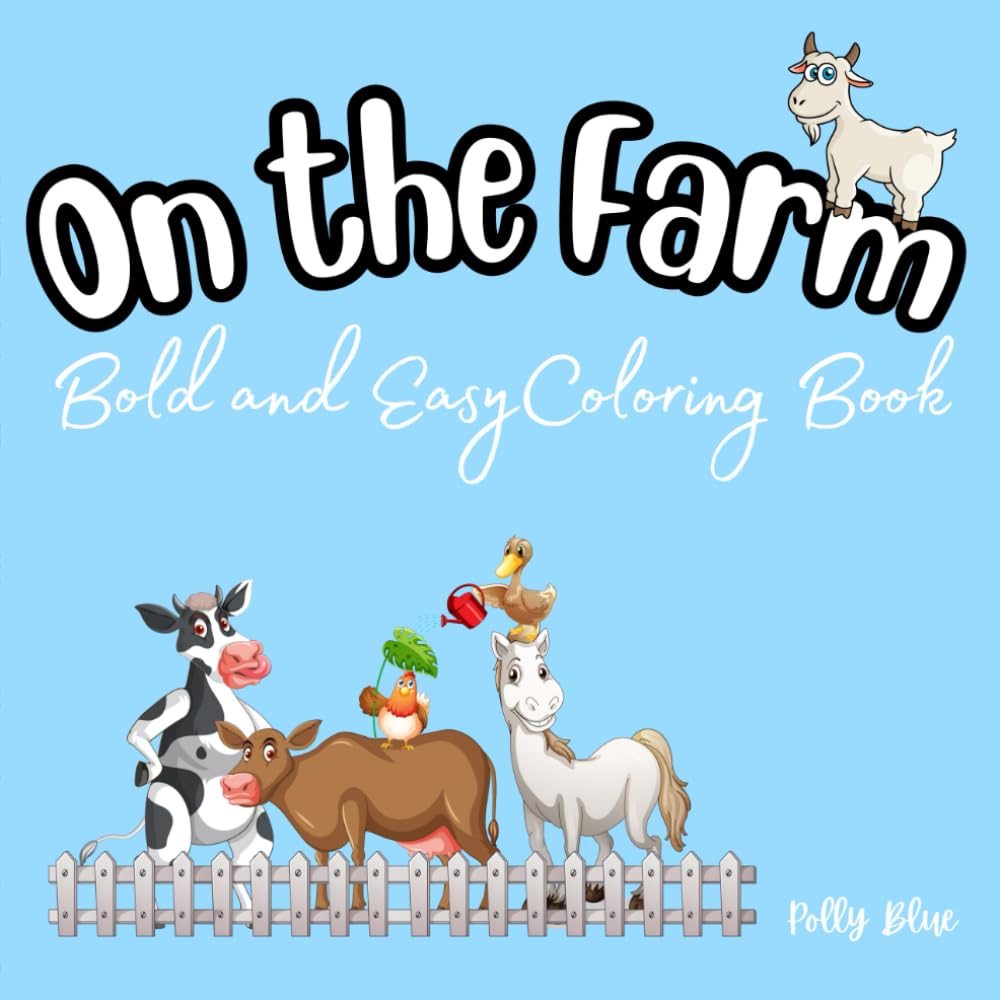 On the Farm Bold and Easy Coloring Book