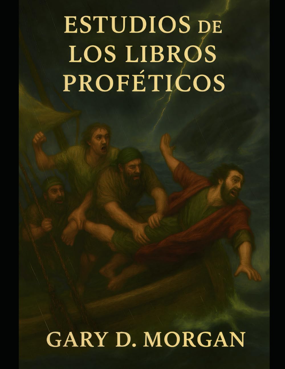 Estudios de Los Libros Proféticos