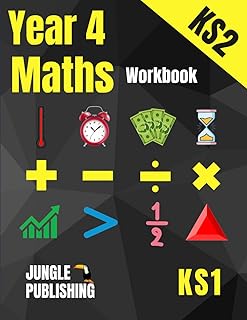 Year 4 Maths Workbook: Addition and Subtraction, Times Tables, Fractions, Measurement, Geometry, Telling the Time and Stat...