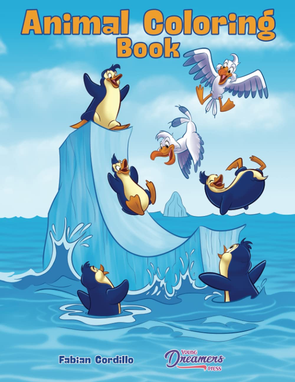 Animal Coloring Book: Kids Coloring Book Ages 4-8, 9-12: 3 (Young Dreamers Coloring Books)