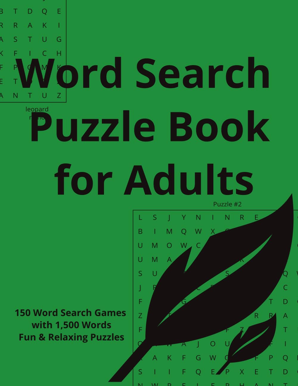 Word Search Puzzle Book for Adults: 150 Word Search Games with 1,500 Words – Fun & Relaxing Puzzles
