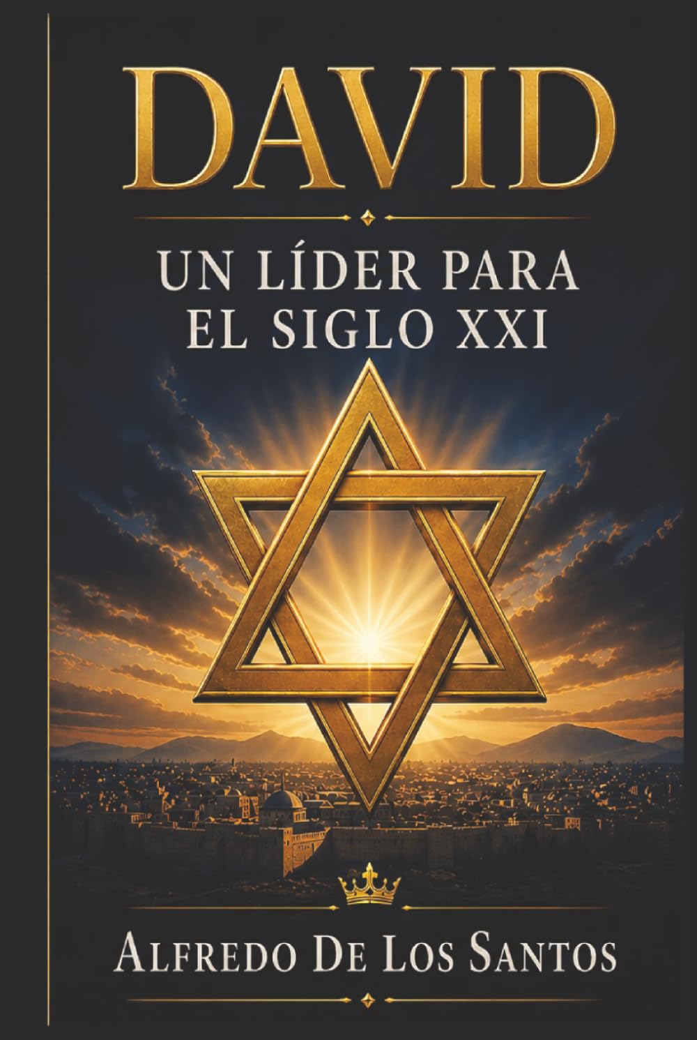 David un lider para el siglo XXI