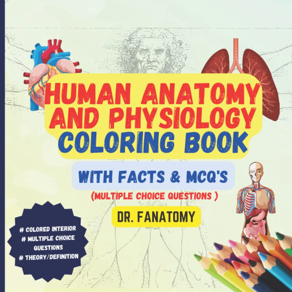 Buy Human Anatomy and Physiology Coloring Book with Facts and MCQ's