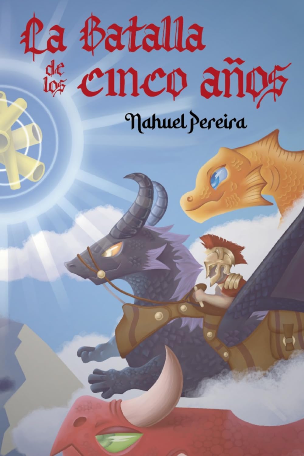 La Batalla de los cinco años