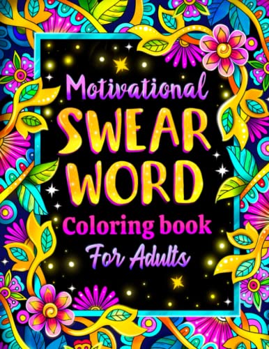 Motivational Swear World Coloring Book for Adults: Sweary Motivational Quotes and Inspirational Phrases for Stress Relief and Relaxation - image 1