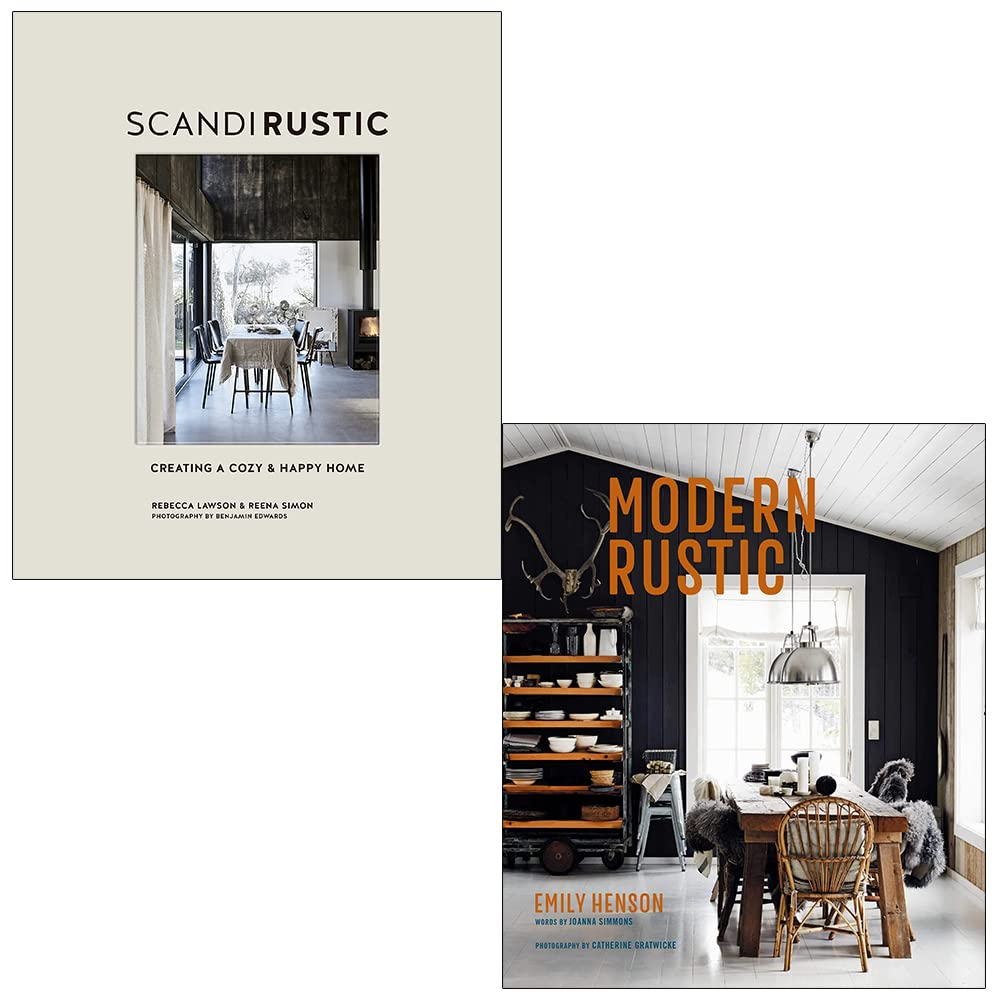 Modern Rustic By Emily Henson & Scandi Rustic By Rebecca Lawson, Reena Simon 2 Books Collection Set