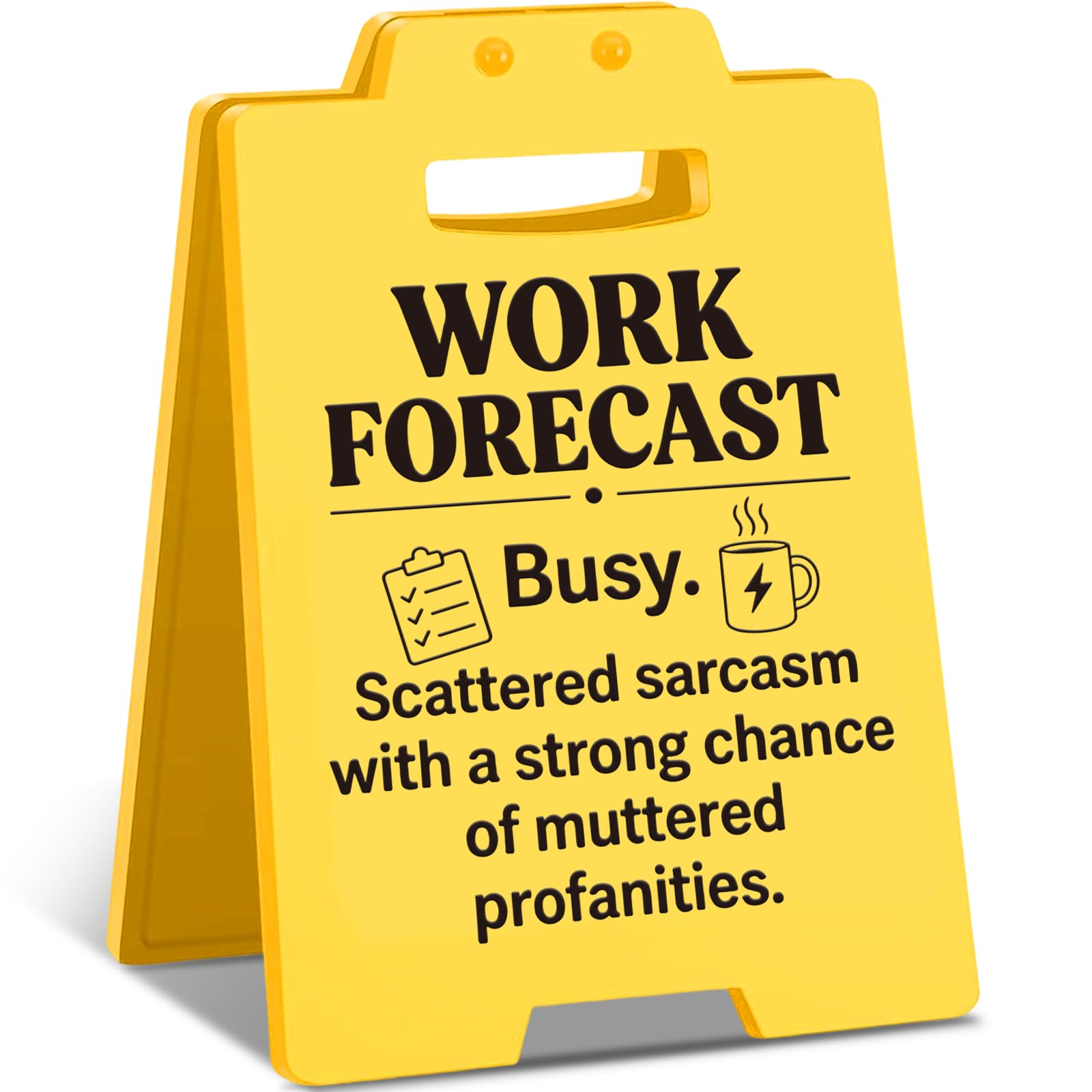 CUTHOLLOW 3.93" x 6.29" Funny Double-Sided Work Forecast Desk Sign – Humorous Office Desk Decor for Home Office & Workplace, Funny Gift for Coworkers