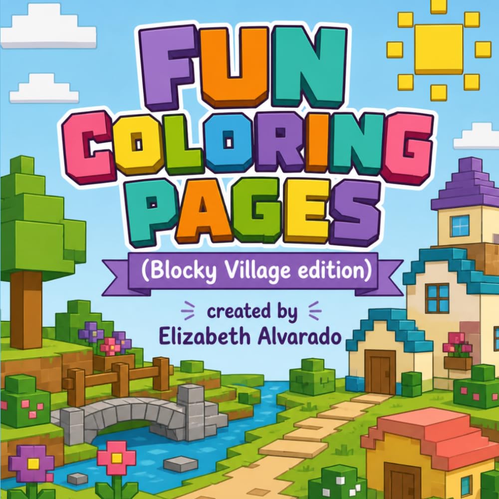 Fun Coloring Pages: Blocky Village Edition