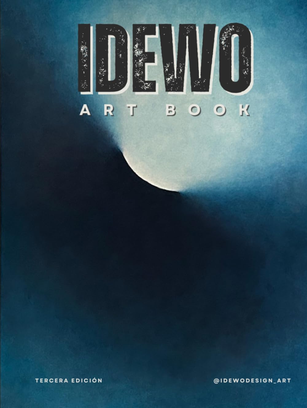 IDEWO ART BOOK: Tercera Edición Arte Contemporáneo
