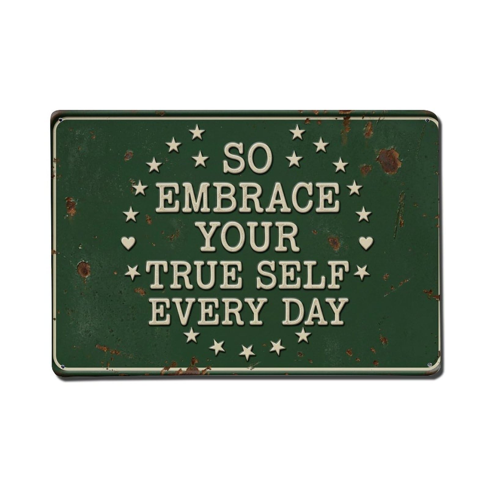 Embrace Yourself Daily Garage Retro Motivational Slogans 1 Metal Tin Sign Plaque Wall Decor for Cafe, Club Bar, Office, Home Garden Metal Poster 8x12Inch