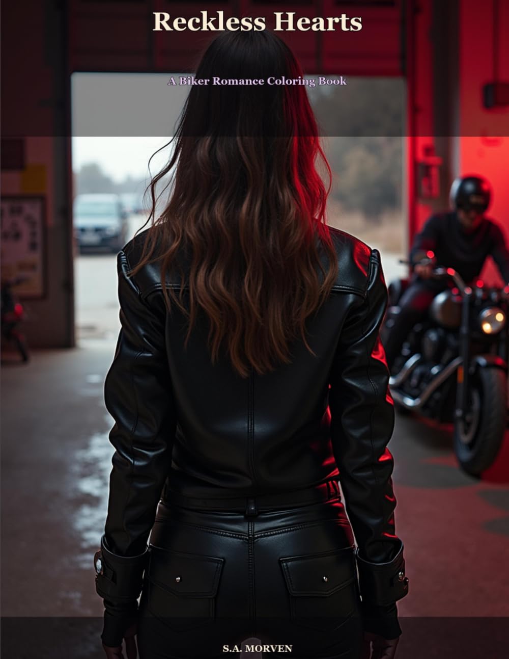 Reckless Hearts: A Biker Romance Coloring Book