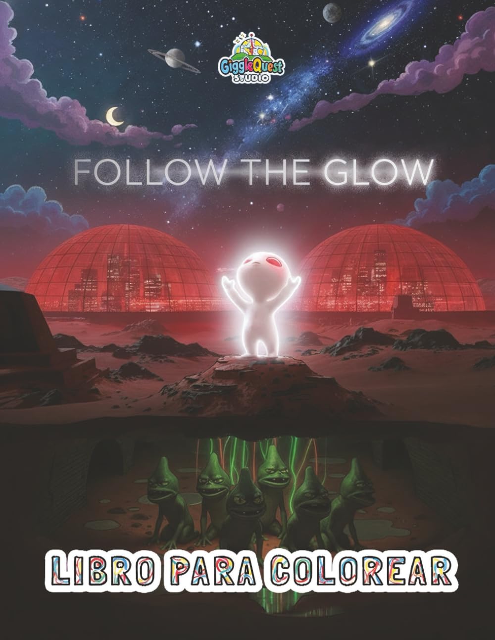 Follow the Glow: Libro para Colorear | GQ10 (Compañeros de Libros para Colorear de GiggleQuest)