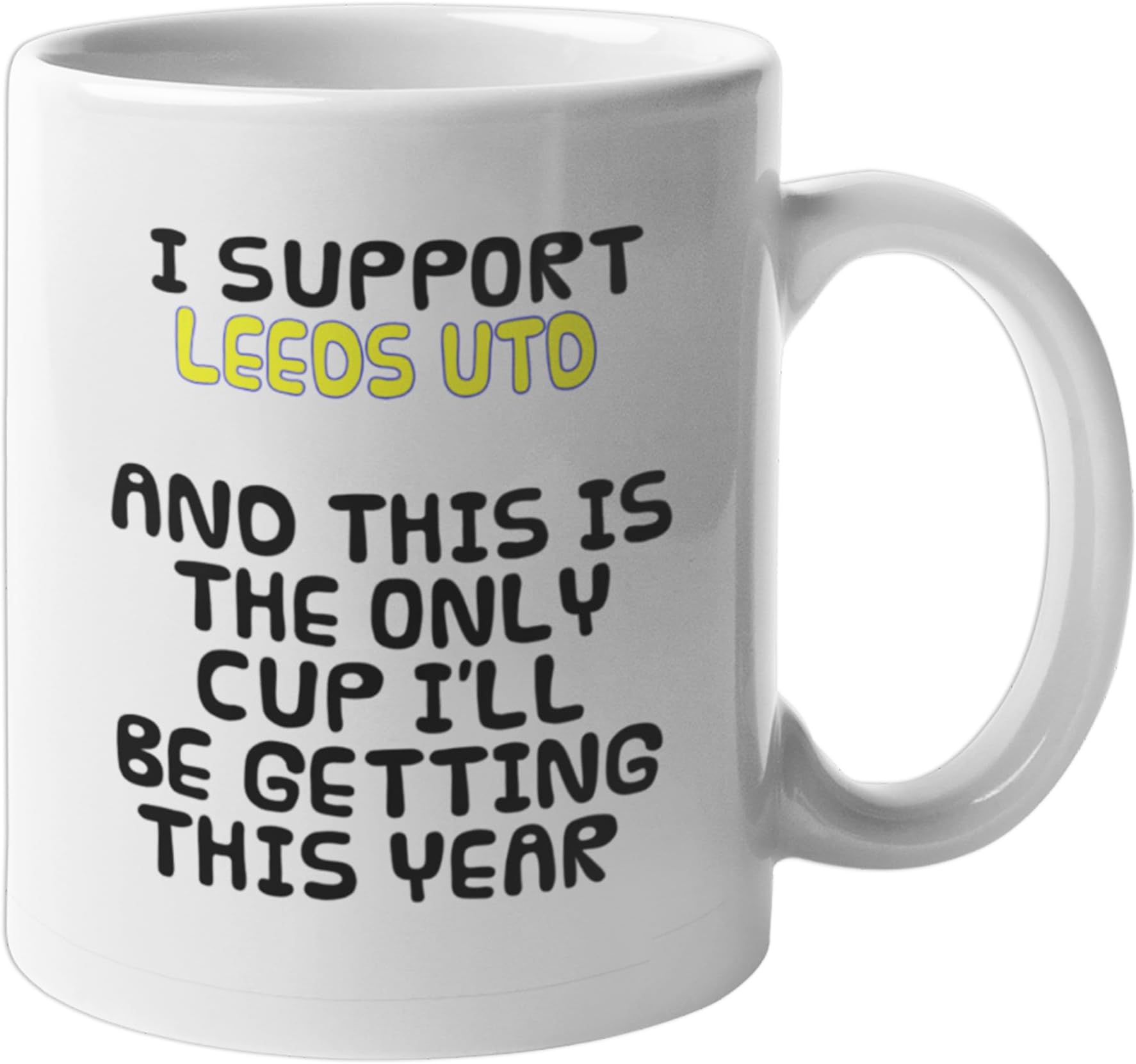 Leeds Utd Funny Football Mug - for Leeds United Supporters - 11oz Coffee, Tea, & Hot Drink Cup - Ideal for Birthdays, Holidays, & Everyday Use