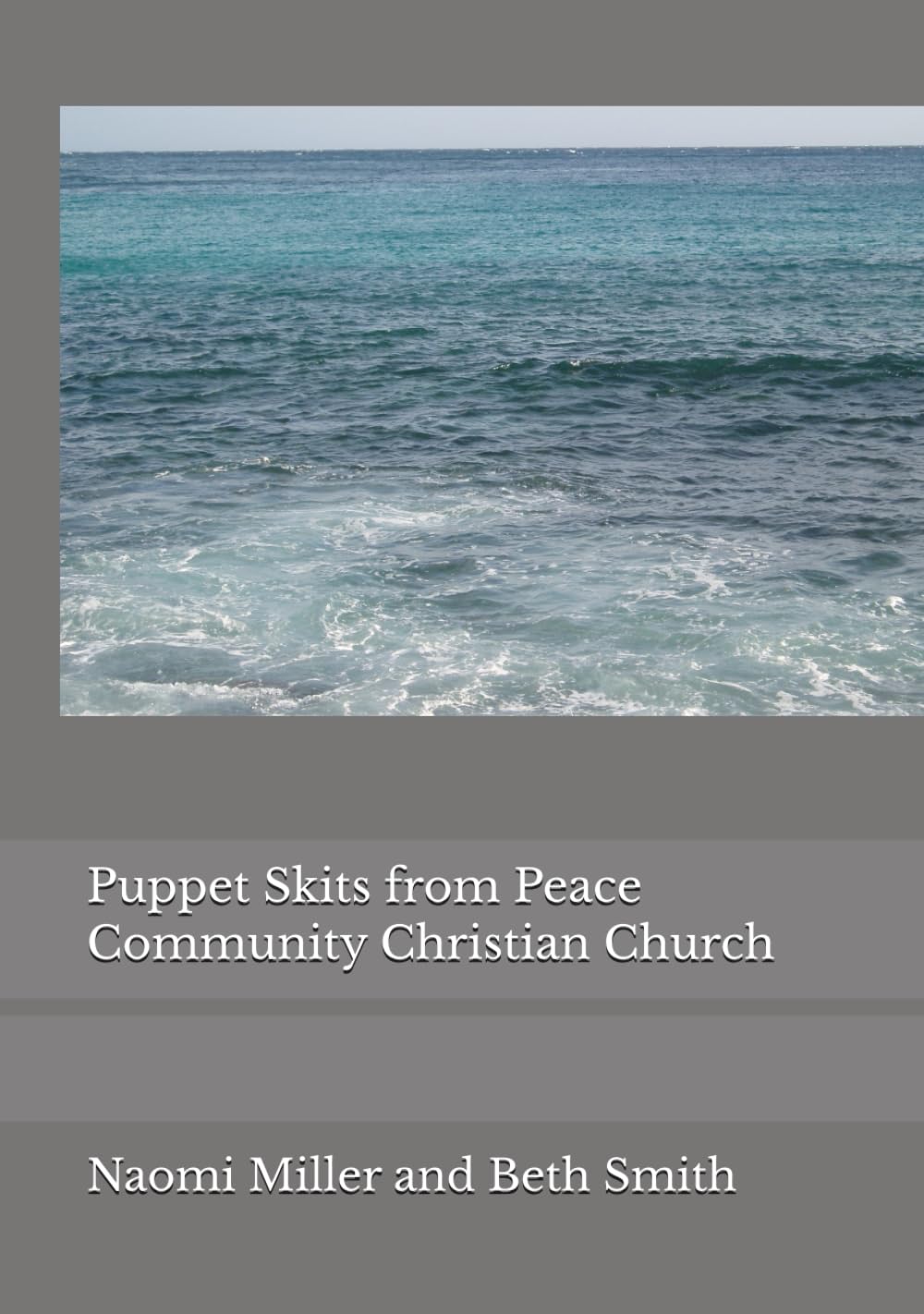 Puppet Skits from Peace Community Christian Church