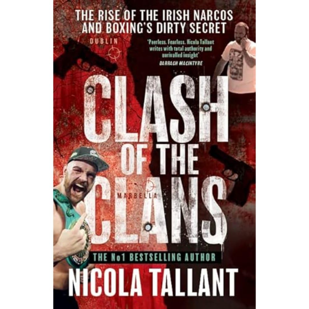 Clash of the Clans: The Rise of the Kinahan Mafia and Boxing's Dirty Secret