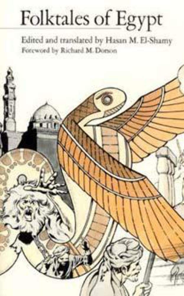 Folktales of Egypt (Folktales of the World). El-Shamy 9780226206257 New<|