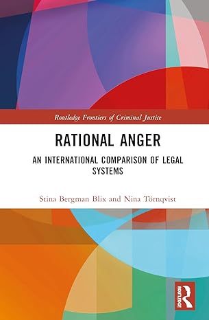Rational Anger: An International Comparison of Legal Systems (Routledge Frontiers of Criminal Justice) book cover
